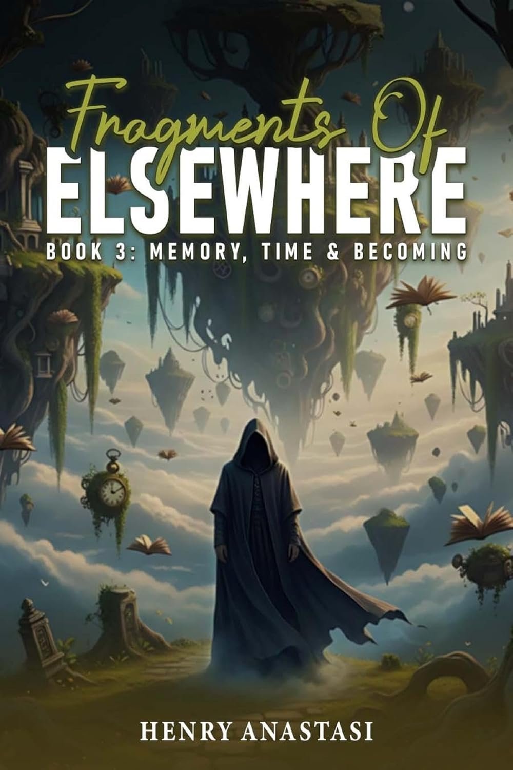 Fragments of Else Where Book 3